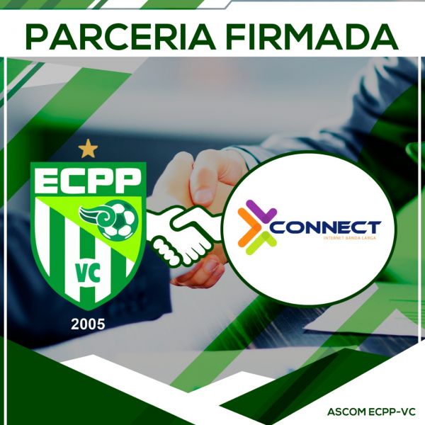 A diretoria do ECPP-VC fechou acordo com a empresa Connect Internet Banda Larga.
