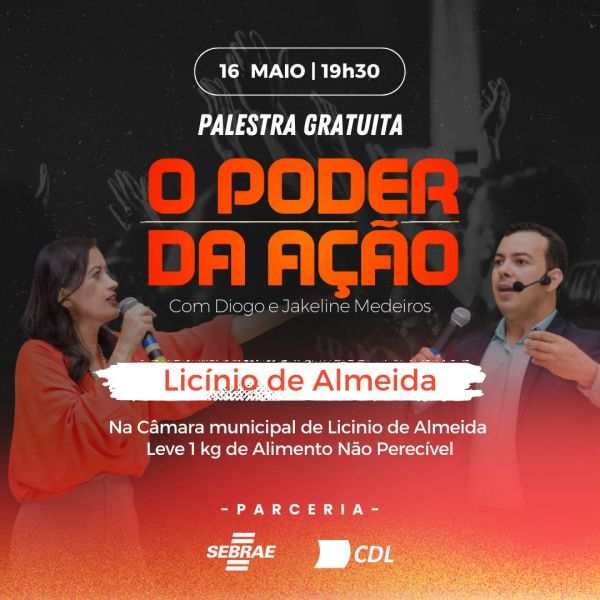 Licínio de Almeida :  Evento o Poder da Ação Acontecerá na Câmara Municipal (Gratuito).