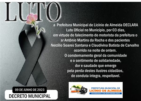 Licínio de Almeida: Prefeitura Emite Nota de Pesar e Luto Por 3 Dias Pelo Falecimento de Antônio, Ne