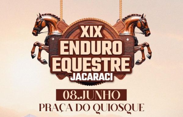XIX Enduro Equestre de Jacaraci Chega em 8 de Junho Com Dois Dias de Festa, Esporte e Tradição.