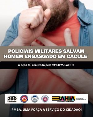 POLICIAIS MILITARES SALVAM HOMEM ENGASGADO EM RESTAURANTE DE CACULÉ.