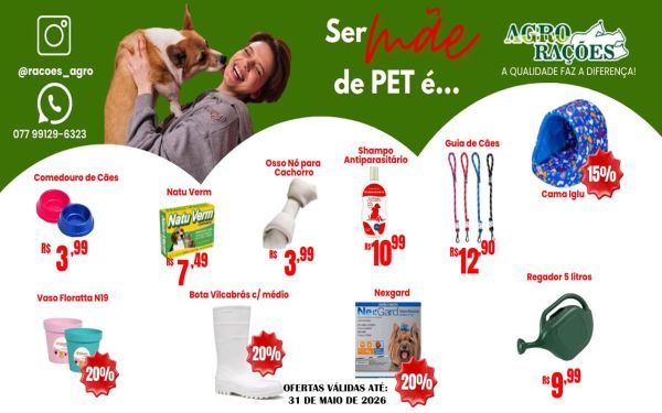 Dia das M&atilde;es na Agro Ra&ccedil;&otilde;es: Ofertas Especiais para Quem Tem um Filho de Quatro Patas!