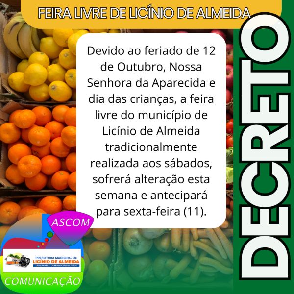 Licínio de Almeida: Mudança na Feira Livre devido ao Feriado de 12 de Outubro.