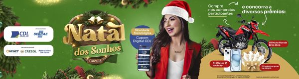 Campanha Natal dos Sonhos - Fim de Ano Premiado CDL